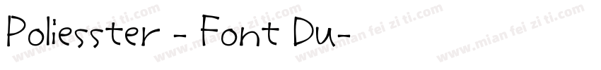 Poliesster - Font Du字体转换